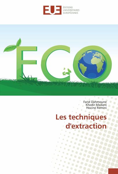 Les techniques d'extraction Les techniques d'extraction