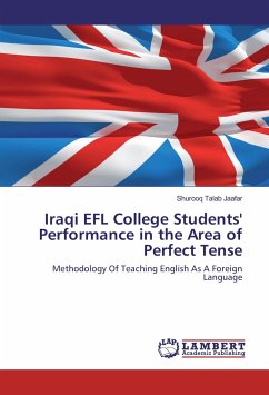 Iraqi EFL College Students' Performance in the Area of Perfect Tense