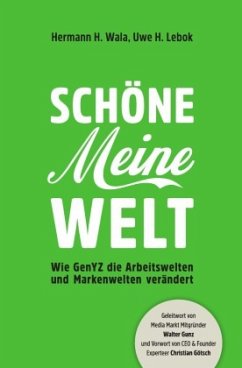 Schöne Meine Welt - Wala, Hermann;Lebok, Uwe