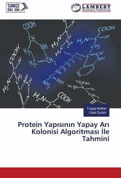Protein Yap¿s¿n¿n Yapay Ar¿ Kolonisi Algoritmas¿ ¿le Tahmini