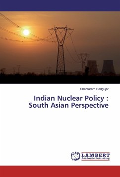Cover Indian Nuclear Policy : South Asian Perspective