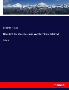 Übersicht der Säugetiere und Vögel der Kola-Halbinsel - Pleske, Fedor D.
