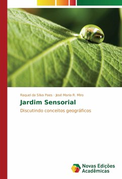 Jardim Sensorial - Paes, Raquel da Silva;Miro, José Maria R.