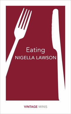 Eating (eBook, ePUB) - Lawson, Nigella