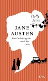 Jane Austen. Eine Entdeckungsreise durch ihre Welt (eBook, ePUB)