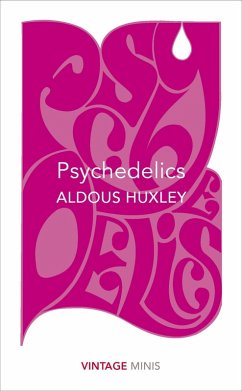 Psychedelics (eBook, ePUB) - Huxley, Aldous