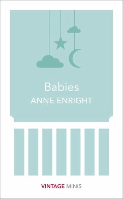 Babies (eBook, ePUB) - Enright, Anne