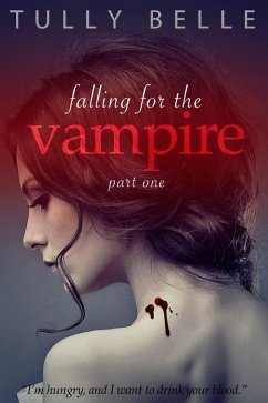 Falling for the Vampire - 1 (eBook, ePUB) - Belle, Tully