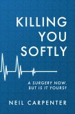 Killing You Softly (eBook, ePUB)