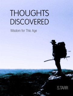 Wisdom for This Age (Thoughts Discovered: Volume Two) (eBook, ePUB) - Tarr, S.