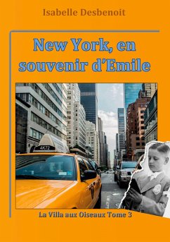 New York, en souvenir d'Emile - Desbenoit, Isabelle