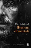 Il·lusions elementals : Premi Joanot Martorell 2016