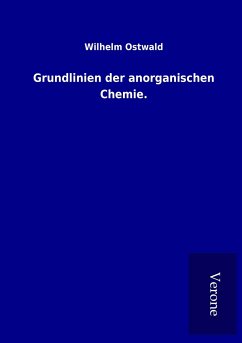 Grundlinien der anorganischen Chemie. - Ostwald, Wilhelm