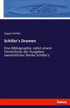 Schiller's Dramen - Hettler, August