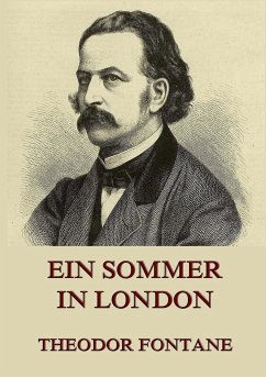 Ein Sommer in London - Fontane, Theodor