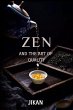 Zen and the Art of Quality (Zen /... - Bild 1