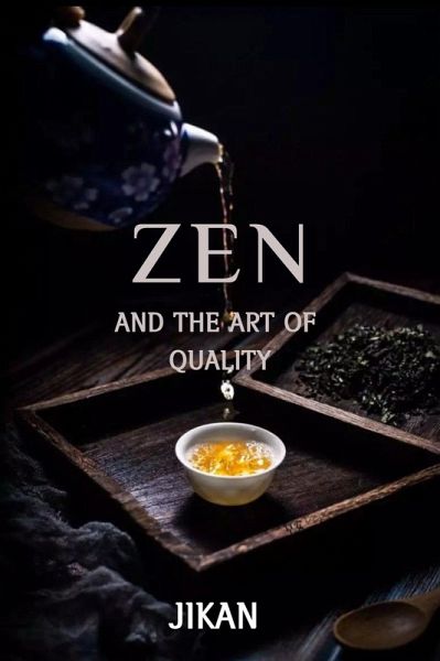 Zen and the Art of Quality (Zen / Eastern Philosophy, #2) (eBook, ePUB)