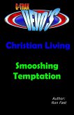 G-TRAX Devo's-Christian Living: Smooshing Temptation (eBook, ePUB) G-TRAX Devo's-Christian Living: Smooshing Temptation (eBook, ePUB)