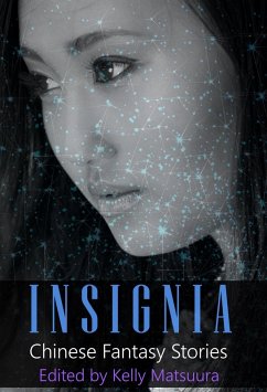 Insignia: Chinese Fantasy Stories (eBook, ePUB) Cover Insignia: Chinese Fantasy Stories (eBook, ePUB)