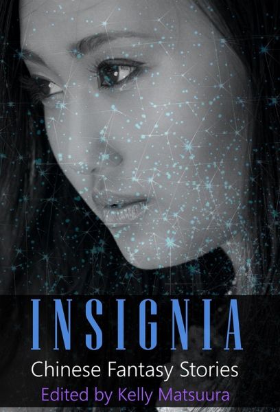 Insignia: Chinese Fantasy Stories (eBook, ePUB)