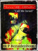 Call Me Israel (eBook, ePUB) Call Me Israel (eBook, ePUB)
