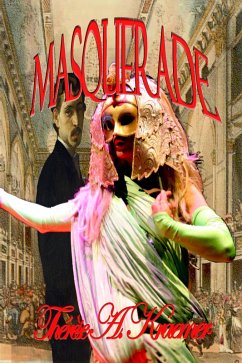 Masquerade (eBook, ePUB) - Kraemer, Therese A.