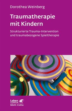 Traumatherapie mit Kindern - Weinberg, Dorothea