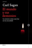 El mundo y sus demonios : la ciencia como una luz en la oscuridad