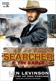 The Searcher 3: Tin Badge (The Searcher (Western), #3) (eBook, ePUB)