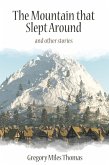 The Mountain that Slept Around and Other Stories (eBook, ePUB)