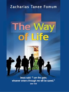 The Way of Life (The Christian Way, #1) (eBook, ePUB) - Fomum, Zacharias Tanee