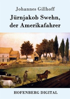 Cover Jürnjakob Swehn, der Amerikafahrer (eBook, ePUB)