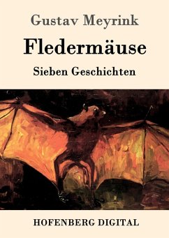 Fledermäuse (eBook, ePUB) - Meyrink, Gustav