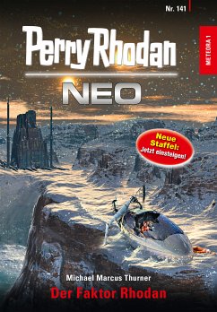 Der Faktor Rhodan / Perry Rhodan - Neo Bd.141 (eBook, ePUB) - Thurner, Michael Marcus