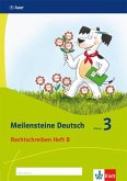 Meilensteine Deutsch. Rechtschreiben (Heft 2). - 3. Klasse. Ausgabe ab 2017