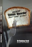 Gluten-Related Disorder: Sick? Tired? Grumpy? (eBook, ePUB)