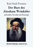 Der Bart des Abraham Weinkäfer (eBook, ePUB) Der Bart des Abraham Weinkäfer (eBook, ePUB)