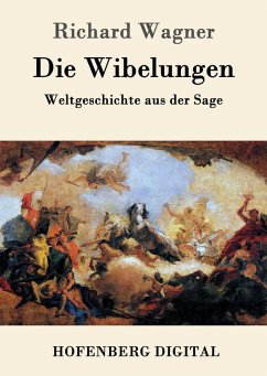 Die Wibelungen (eBook, ePUB) - Richard Wagner