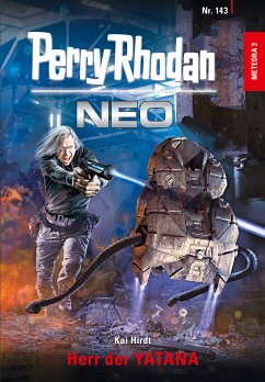 Herr der YATANA / Perry Rhodan - Neo Bd.143 (eBook, ePUB) - Hirdt, Kai