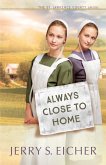 Always Close to Home (eBook, ePUB)