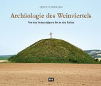 Archäologie des Weinviertels