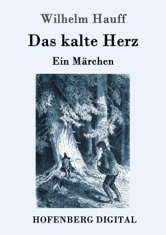 Das kalte Herz (eBook, ePUB) - Hauff, Wilhelm