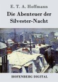 Die Abenteuer der Silvester-Nacht (eBook, ePUB)
