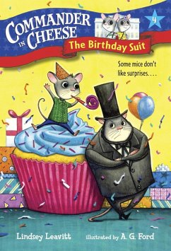 Commander in Cheese #4: The Birthday Suit (eBook, ePUB) - Leavitt, Lindsey