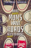 What Mums Want (and Dads Need to Know) (eBook, ePUB)
