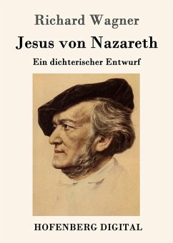 Jesus von Nazareth (eBook, ePUB) - Richard Wagner