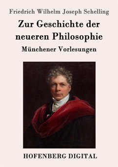 Zur Geschichte der neueren Philosophie (eBook, ePUB) - Schelling, Friedrich Wilhelm Joseph