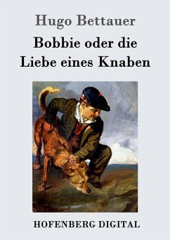 Bobbie oder die Liebe eines Knaben (eBook, ePUB) - Bettauer, Hugo