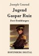 Jugend / Gaspar Ruiz (eBook, ePUB) - Bild 1