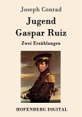 Jugend / Gaspar Ruiz (eBook, ePUB)